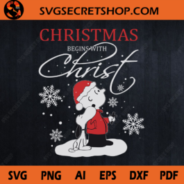 Christmas Begins With Christ SVG, Peanuts Christamas SVG