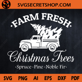 Farm Fresh Christmas Trees SVG