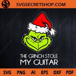 The Grinch Stole My Guitar SVG