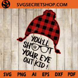You'll Shoot Your Eye Out SVG