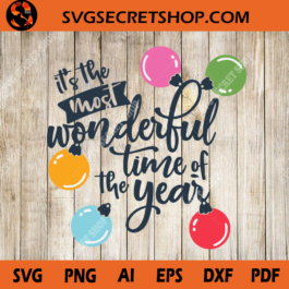 It's The Most Wonderful Time Of The Year SVG, Merry Christmas SVG