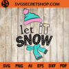 Let It Snow SVG, Christmas SVG Design, Christmas SVG 1 Let It Snow SVG