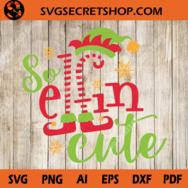 So Elfin Cute SVG