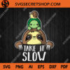 Take It Slow SVG