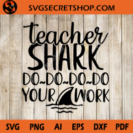 Teacher Shark Your Work SVG