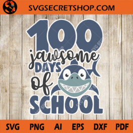 100 Jawsome Days Of School SVG