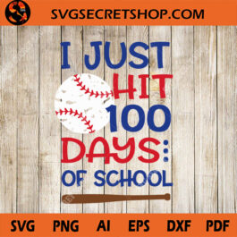 I Just Hit 100 Days Of School SVG