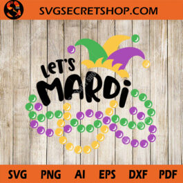 Let's Mardi SVG