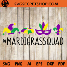 Mardigrassquad SVG