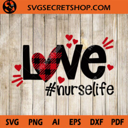 Nurse Life SVG