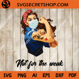 Not For The Weak SVG