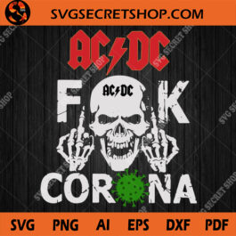 AC DC Fuck Corona SVG