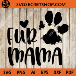 Fur Mama SVG