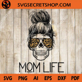 Mom Life SVG