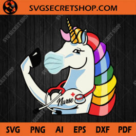Strong Unicorn Nurse SVG, Unicorn SVG, Nurse SVG, Covid19 SVG, Coronavirus SVG, Unicorn Nurse SVG