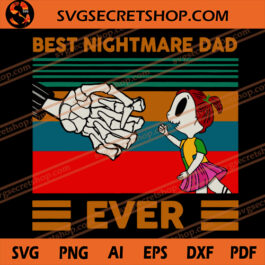 Best Nightmare Dad Ever SVG