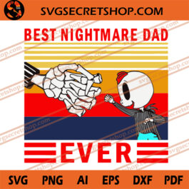 Jack Skellington Best Nightmare Dad Ever SVG