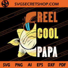 Reel Cool Papa SVG