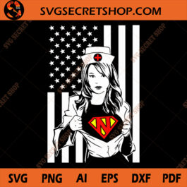 Super Woman Nurse SVG, Nurse SVG, Strong Woman Nurse SVG