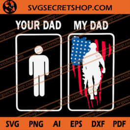 Your Dad My Dad SVG