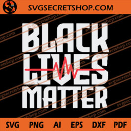Black Lives Matter SVG