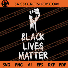 Black Lives Matter SVG