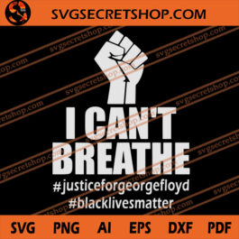 I can't Breathe SVG