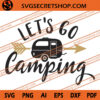 Let's go Camping SVG