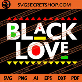 Black Love SVG