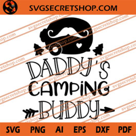Daddy's Camping Buddy
