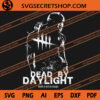 Dead By Daylight SVG, Halloween SVG, Horror SVG, Horror Game SVG 1 Dead By Daylight SVG