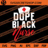 Dope black nurse SVG