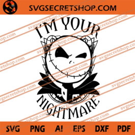 I'm Your Nightmare SVG