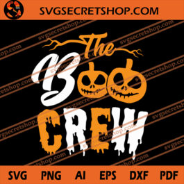 The Boo Crew SVG, Halloween SVG, Pumpkin SVG