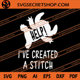 Help I've Created A Stitch SVG, Stitch SVG, Disney SVG, Cartoon SVG