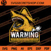 Warning Maneater SVG, Animal SVG, Shark SVG 2 Warning Maneater SVG