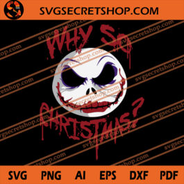 Why So Christmas SVG