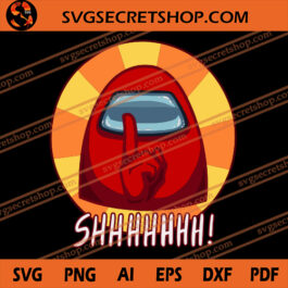 Among Us Shhhhhhh SVG, Video Games SVG, Among Us SVG