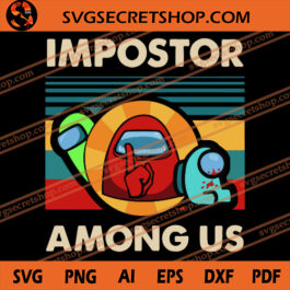 Impostor Among Us SVG, Among Us SVG, Impostor SVG