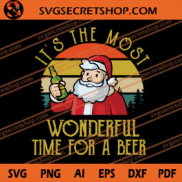 It's The Most Wonderful Time For A Beer SVG, Christmas SVG