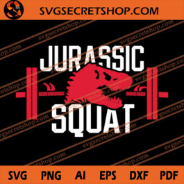 Jurassic Squat SVG, T Rex SVG, Animal SVG, Tyrannosaurus SVG
