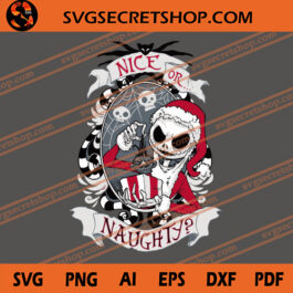 Nice Or Naughty SVG, Halloween SVG, Jack SVG, Christmas SVG