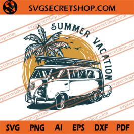 Summer Vacation SVG, Summer SVG, Holiday SVG