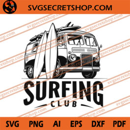 Surfing Club SVG, Surfing SVG, Holiday SVG, Summer SVG