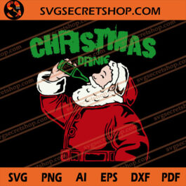 Christmas Drink SVG, Santa Claus SVG, Christmas SVG