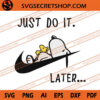 Just Do It Later SVG