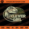 Clever Girl SVG, T Rex SVG, Animal SVG, Tyrannosaurus SVG 2 Clever Girl SVG