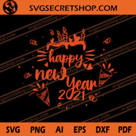 Happy New Year 2021 SVG