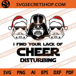 I Find Your Lack Of Cheer Distubing SVG, Christmas SVG