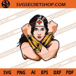 Wonder Nurse SVG, Nurse SVG, Wonder Woman SVG